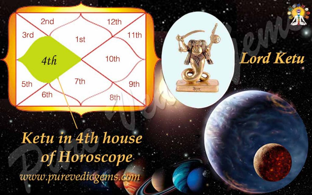 vedic astrology ketu in 4th house