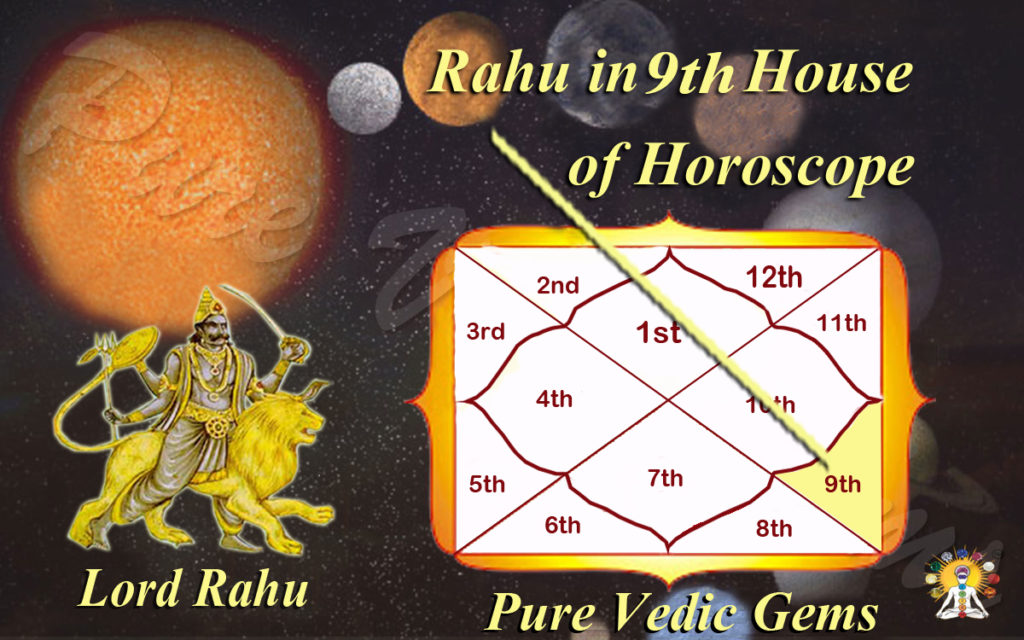 rahu-in-9th-house-benefits-of-rahu-in-9th-house-of-horoscope